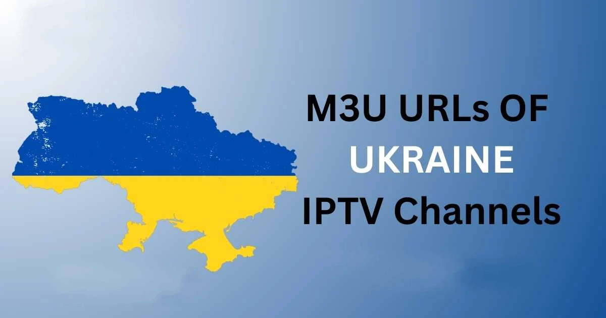 Free IPTV playlists for Ukraine – working M3U links